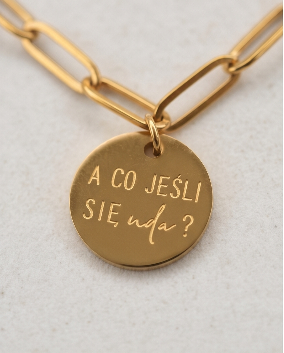 Branzoletka z autorską zawieszką małą` "A co jeśli się uda?"